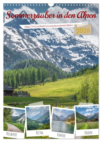 Sommerzauber in den Alpen (Wandkalender 2026 DIN A3 hoch) CALVENDO Monatskalender