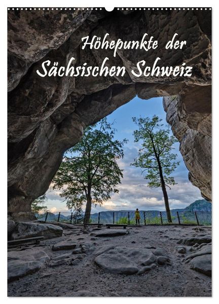 Höhepunkte der Sächsischen Schweiz (Wandkalender 2026 DIN A2 hoch) CALVENDO Monatskalender