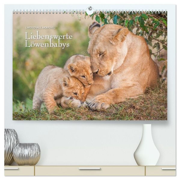 Emotionale Momente: Liebenswerte Löwenbabys (hochwertiger Premium Wandkalender 2026 DIN A2 quer) Kunstdruck in Hochglanz