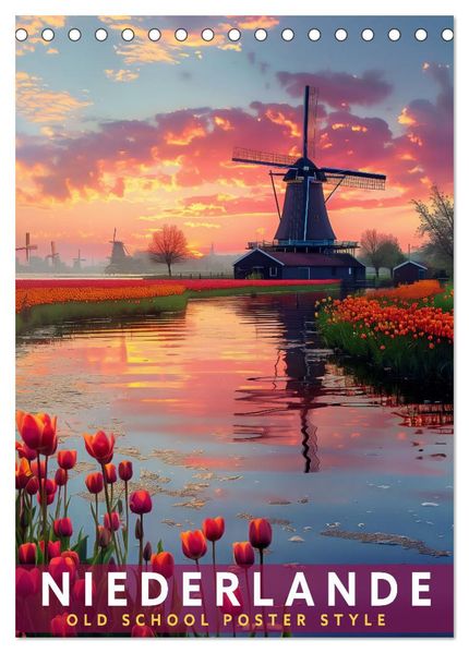 Niederlande - Old School Poster Style (Tischkalender 2026 DIN A5 hoch) CALVENDO Monatskalender