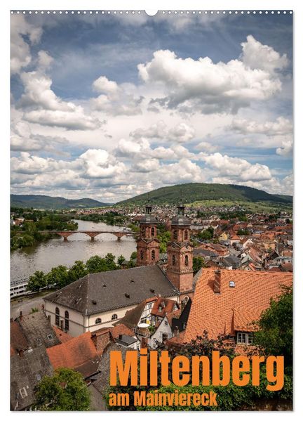 Miltenberg am Mainviereck (Wandkalender 2026 DIN A2 hoch) CALVENDO Monatskalender