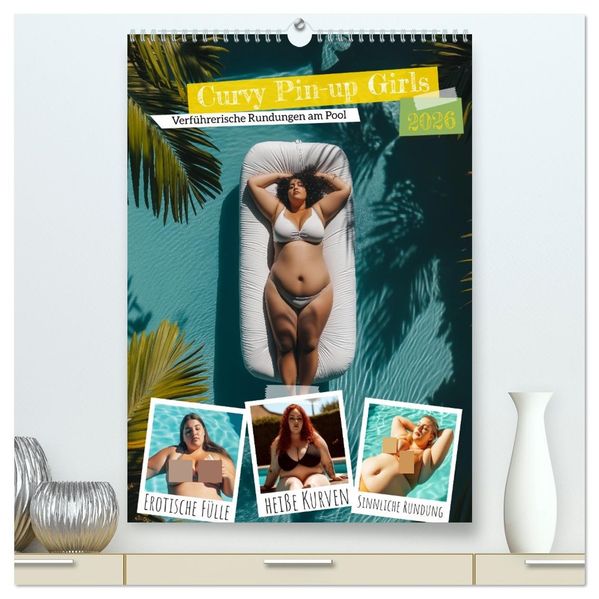 Curvy Pin-up Girls - Verführerische Rundungen am Pool (hochwertiger Premium Wandkalender 2026 DIN A2 hoch) Kunstdruck in Hochglanz