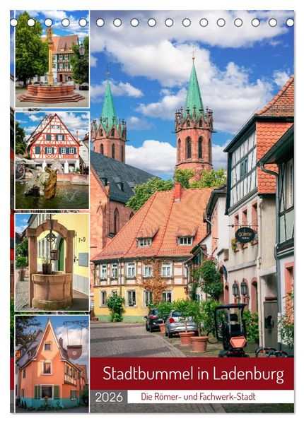 Stadtbummel in Ladenburg - Die Römer- und Fachwerk-Stadt (Tischkalender 2026 DIN A5 hoch) CALVENDO Monatskalender