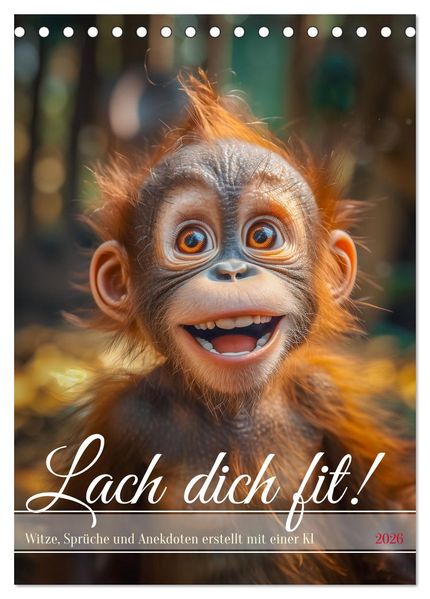 Lach Dich fit ! (Tischkalender 2026 DIN A5 hoch) CALVENDO Monatskalender