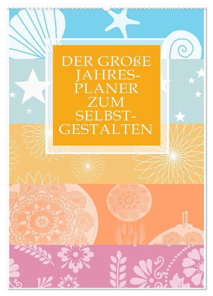 Der große Jahresplaner zum Selbstgestalten (Wandkalender 2026 DIN A2 hoch) CALVENDO Monatskalender