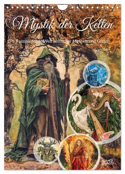 Mystik der Kelten - Faszinierende Welt keltischer Mythen und Götter (Wandkalender 2026 DIN A4 hoch) CALVENDO Monatskalender