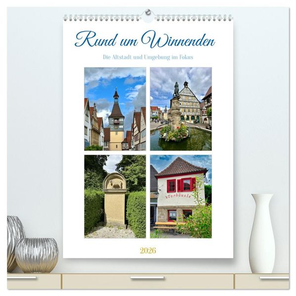 Rund um Winnenden (hochwertiger Premium Wandkalender 2026 DIN A2 hoch) Kunstdruck in Hochglanz