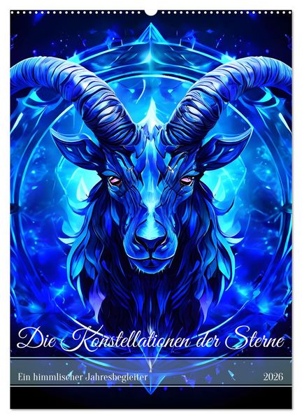 Die Konstellationen der Sterne (Wandkalender 2026 DIN A2 hoch) CALVENDO Monatskalender