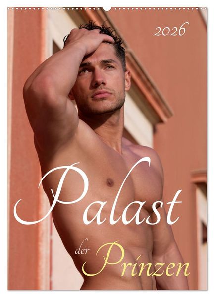 Palast der Prinzen (Wandkalender 2026 DIN A2 hoch) CALVENDO Monatskalender