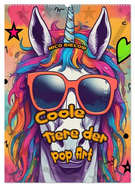 Coole Tiere der Pop Art (Wandkalender 2026 DIN A2 hoch) CALVENDO Monatskalender
