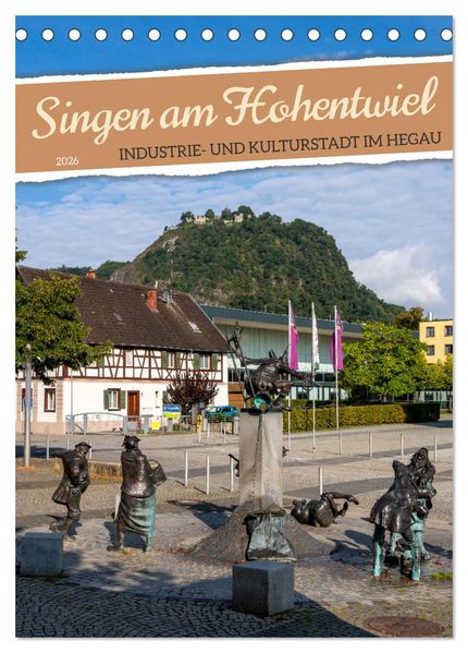 Singen am Hohentwiel (Tischkalender 2026 DIN A5 hoch) CALVENDO Monatskalender
