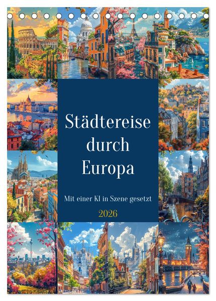 Städtereise durch Europa (Tischkalender 2026 DIN A5 hoch) CALVENDO Monatskalender