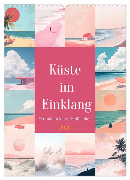 Küste im Einklang (Wandkalender 2026 DIN A2 hoch) CALVENDO Monatskalender