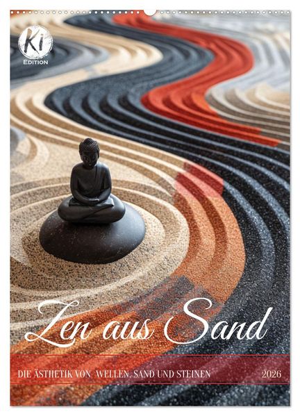 Zen aus Sand (Wandkalender 2026 DIN A2 hoch) CALVENDO Monatskalender