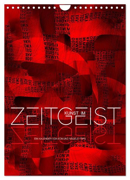Kunst im Zeitgeist (Wandkalender 2026 DIN A4 hoch) CALVENDO Monatskalender