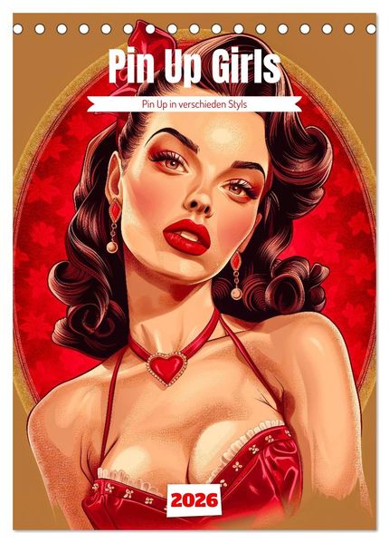 Retro PinUp Girls (Tischkalender 2026 DIN A5 hoch) CALVENDO Monatskalender