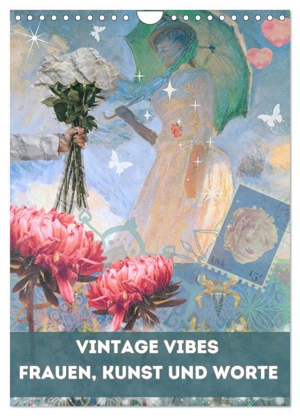 Vintage Vibes - Frauen Kunst und Worte (Wandkalender 2026 DIN A4 hoch) CALVENDO Monatskalender