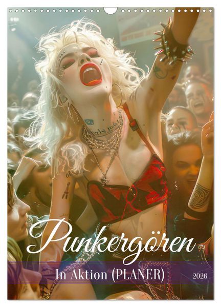 Punkergören - In Aktion (Wandkalender 2026 DIN A3 hoch) CALVENDO Monatskalender