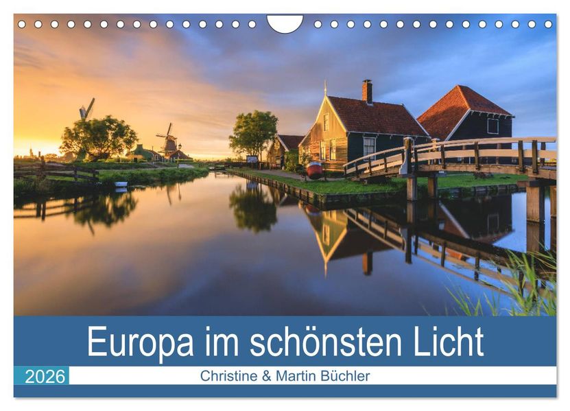 Europa im schönsten Licht (Wandkalender 2026 DIN A4 quer) CALVENDO Monatskalender