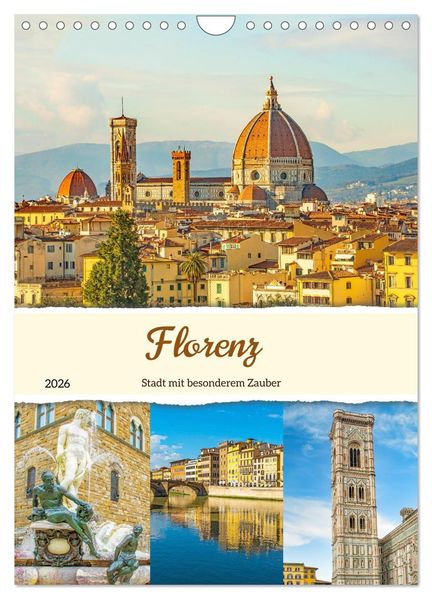 Florenz - Stadt mit besonderem Zauber (Wandkalender 2026 DIN A4 hoch) CALVENDO Monatskalender