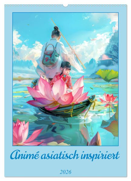 Animé asiatisch inspiriert (Wandkalender 2026 DIN A2 hoch) CALVENDO Monatskalender