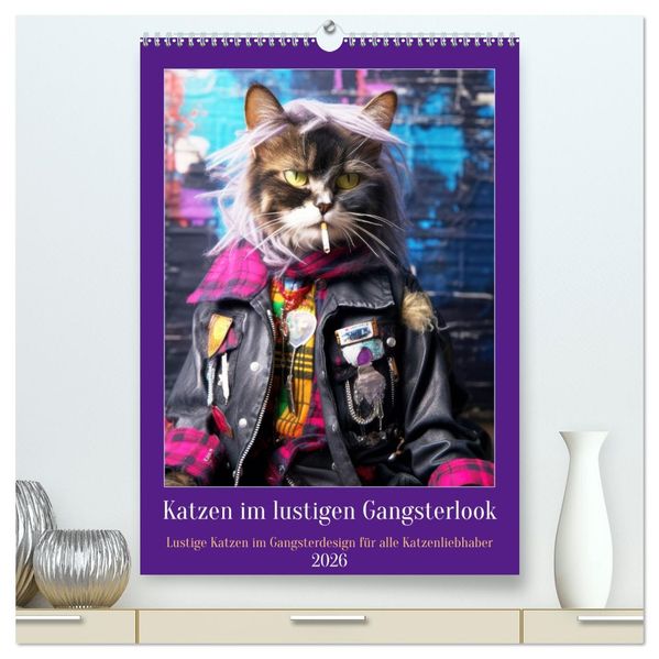 Katzen im lustigen Gangsterlook (hochwertiger Premium Wandkalender 2026 DIN A2 hoch) Kunstdruck in Hochglanz