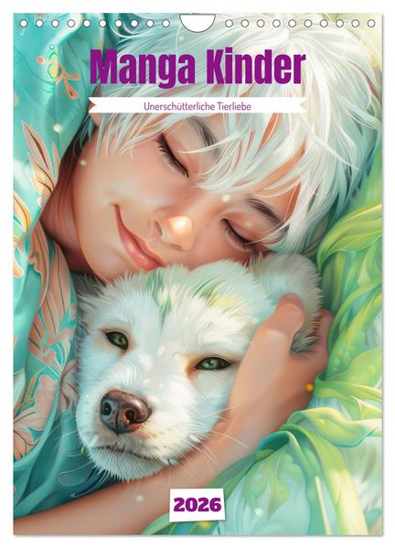 Manga Kinder - Unerschütterliche Tierliebe (Wandkalender 2026 DIN A4 hoch) CALVENDO Monatskalender