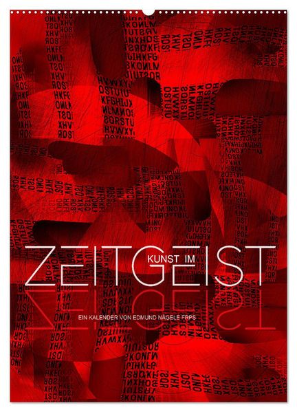 Kunst im Zeitgeist (Wandkalender 2026 DIN A2 hoch) CALVENDO Monatskalender