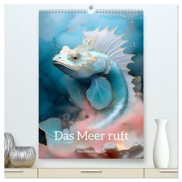 Das Meer ruft (hochwertiger Premium Wandkalender 2026 DIN A2 hoch) Kunstdruck in Hochglanz