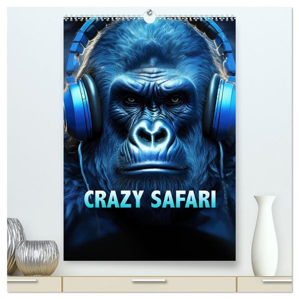Crazy Safari (hochwertiger Premium Wandkalender 2026 DIN A2 hoch) Kunstdruck in Hochglanz