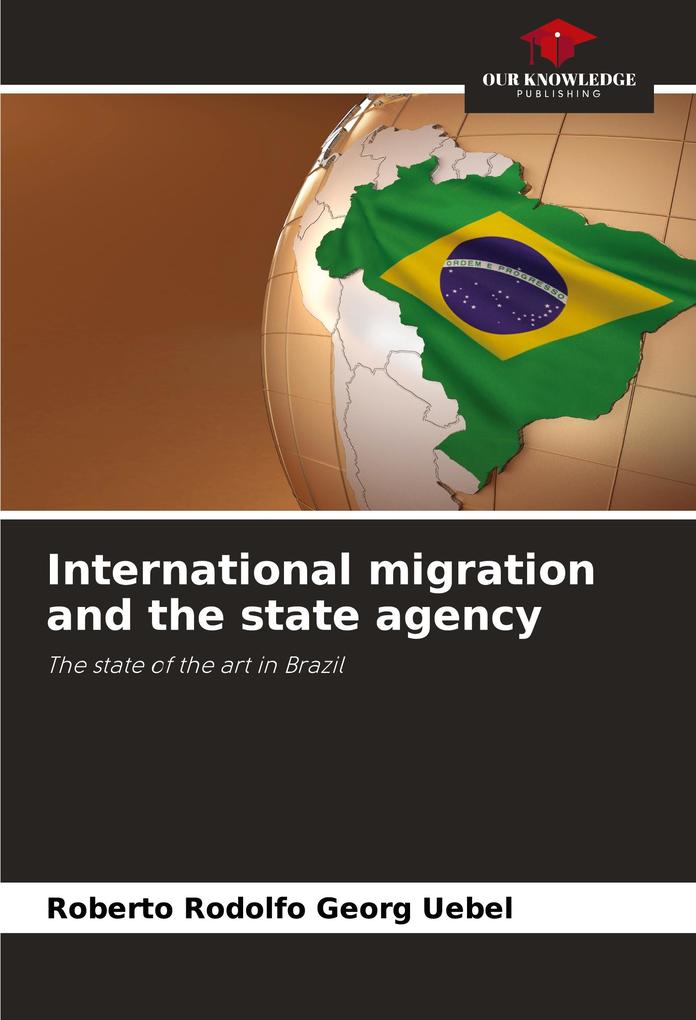 International migration and the state agency