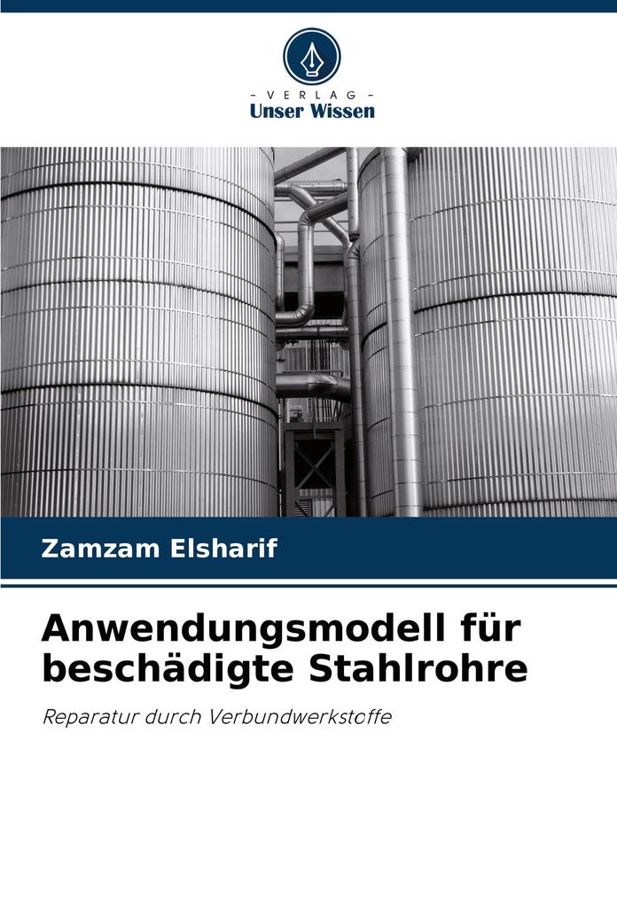Anwendungsmodell für beschädigte Stahlrohre