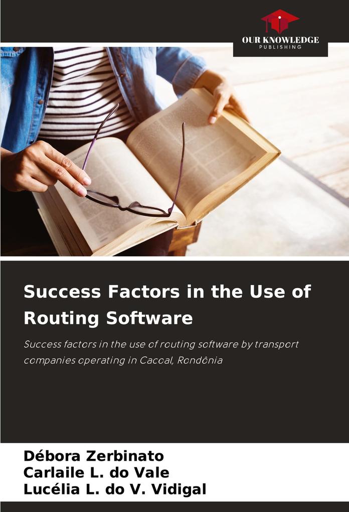 Success Factors in the Use of Routing Software