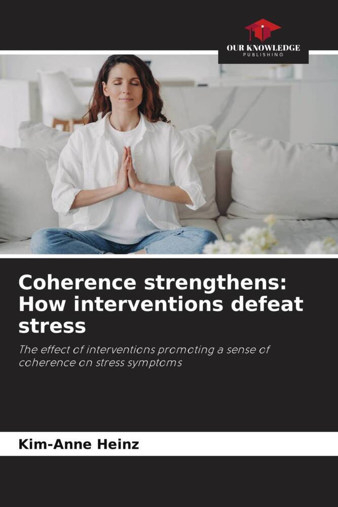 Coherence strengthens: How interventions defeat stress