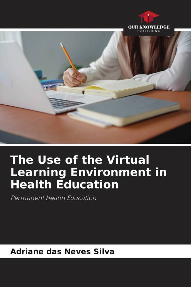 The Use of the Virtual Learning Environment in Health Education
