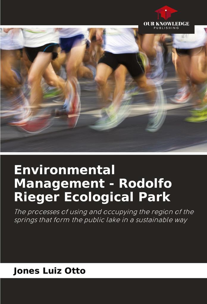 Environmental Management - Rodolfo Rieger Ecological Park