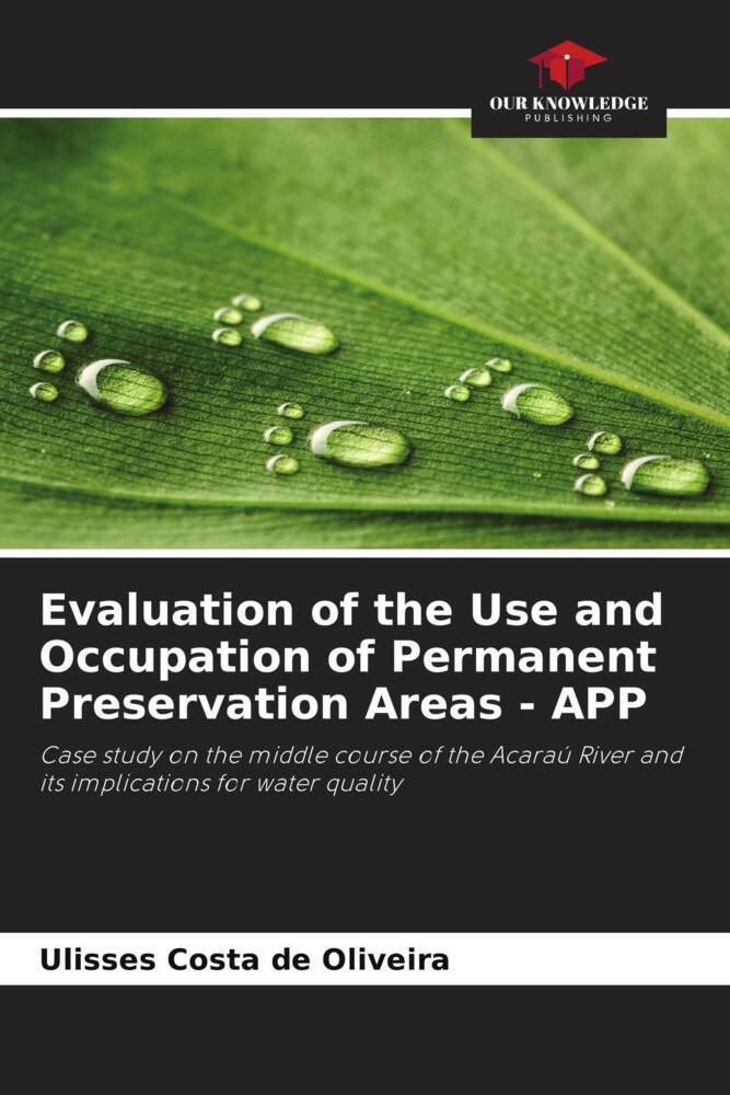 Evaluation of the Use and Occupation of Permanent Preservation Areas - APP