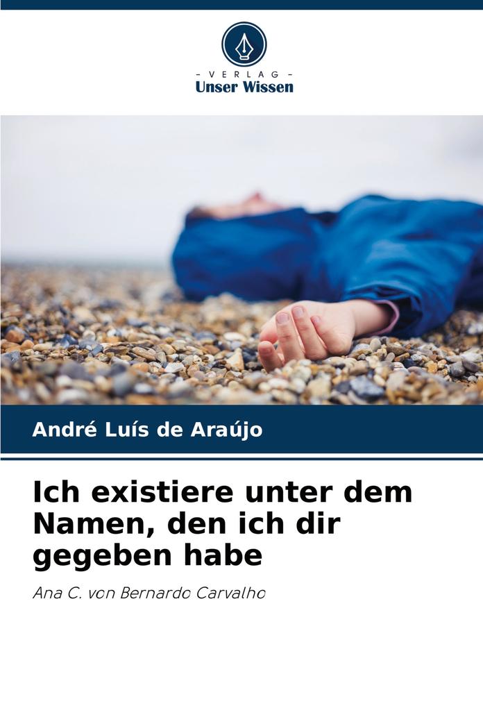 Ich existiere unter dem Namen den ich dir gegeben habe