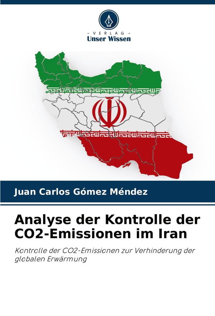 Analyse der Kontrolle der CO2-Emissionen im Iran