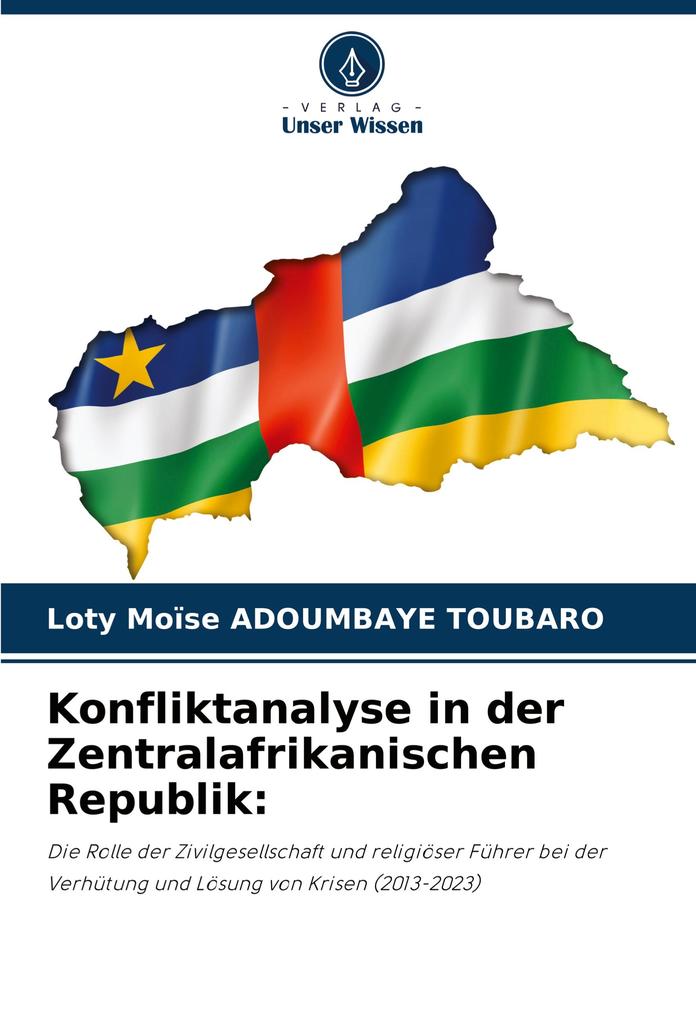 Konfliktanalyse in der Zentralafrikanischen Republik: