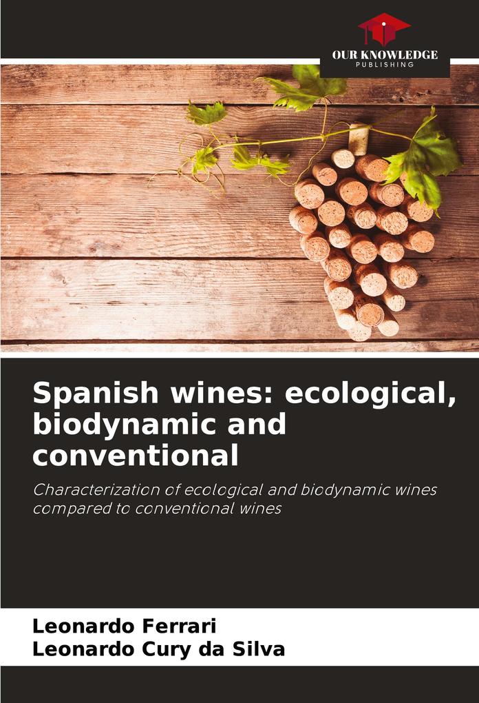 Spanish wines: ecological biodynamic and conventional