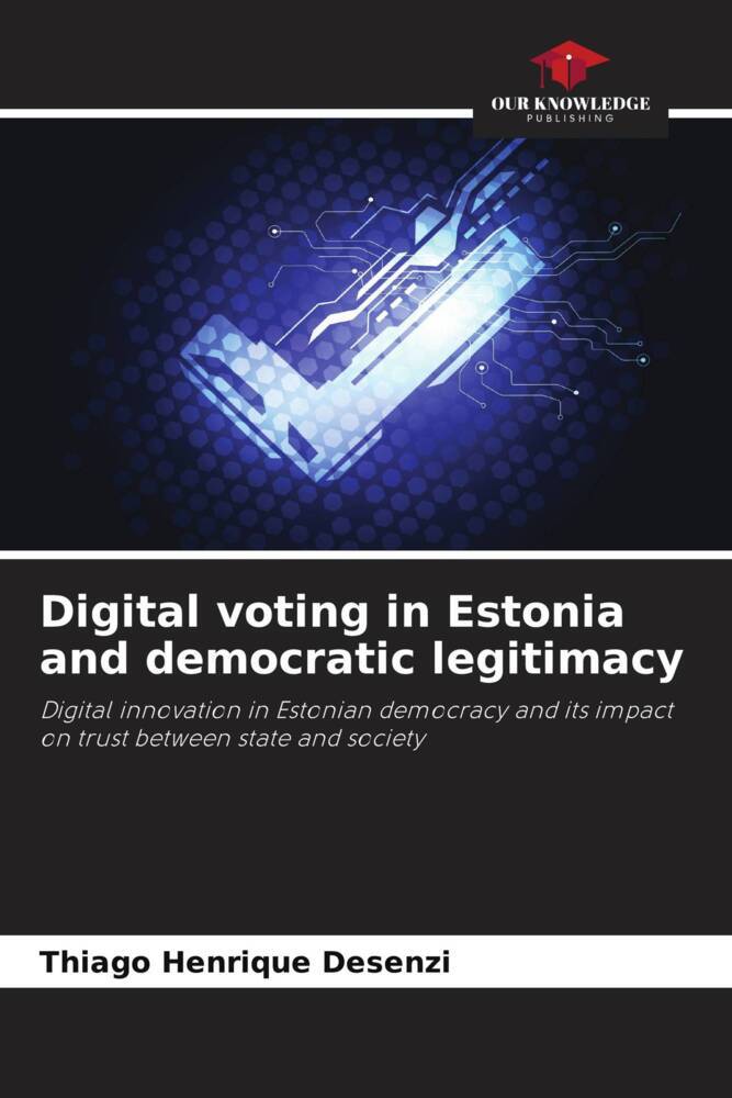 Digital voting in Estonia and democratic legitimacy