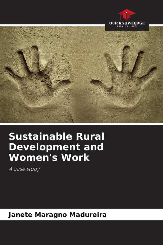 Sustainable Rural Development and Women's Work