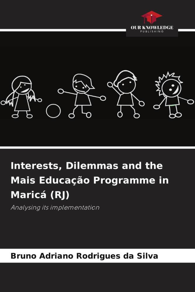 Interests Dilemmas and the Mais Educação Programme in Maricá (RJ)