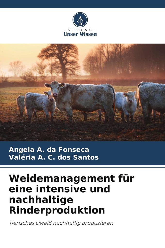 Weidemanagement für eine intensive und nachhaltige Rinderproduktion