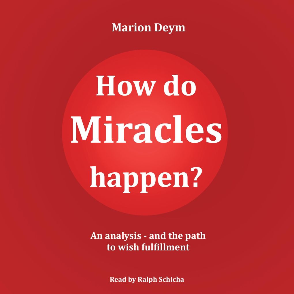 How do miracles happen?