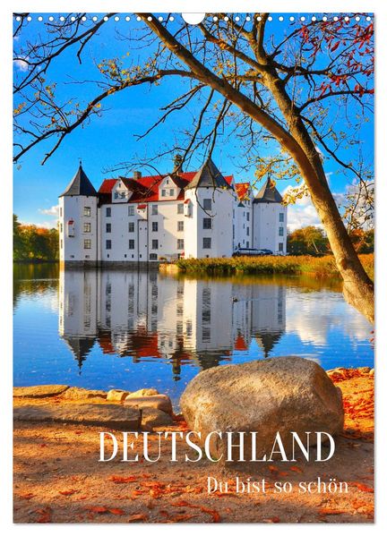 DEUTSCHLAND. Du bist so schön (Wandkalender 2026 DIN A3 hoch) CALVENDO Monatskalender