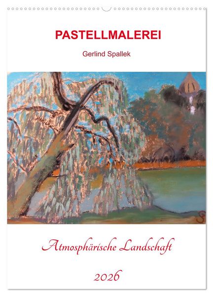 Atmosphärische Landschaft (Wandkalender 2026 DIN A2 hoch) CALVENDO Monatskalender