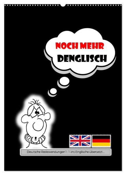 Noch mehr DENGLISCH (Wandkalender 2026 DIN A2 hoch) CALVENDO Monatskalender