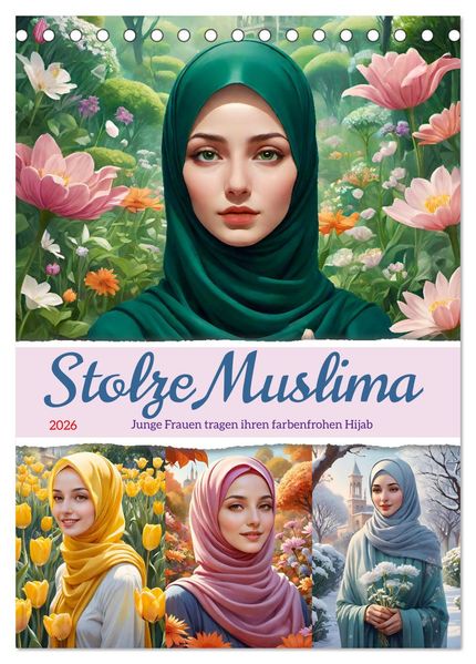 Stolze Muslima (Tischkalender 2026 DIN A5 hoch) CALVENDO Monatskalender